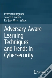 Capa do artigo Adversary-Aware Learning Techniques And Trends In Cybersecurity