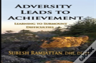 Adversity Leads To Achievement