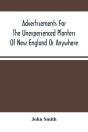 Advertisements For The Unexperienced Planters Of New England Or Anywhere. Or, The Pathway To Erect A Plantation - Preview