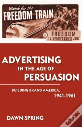 Advertising In The Age Of Persuasion