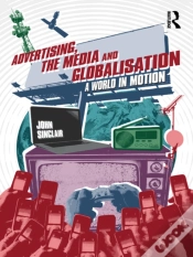 Capa do artigo Advertising, The Media And Globalisation