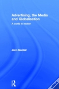 Capa do artigo Advertising, The Media And Globalisation