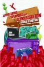 Advertising, The Media And Globalisation - Preview