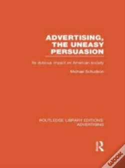 Capa do artigo Advertising, The Uneasy Persuasion