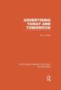 Advertising Today And Tomorrow (Rle Advertising) - Preview