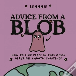 Capa do artigo Advice From A Blob