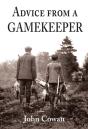 Advice From A Gamekeeper - Preview