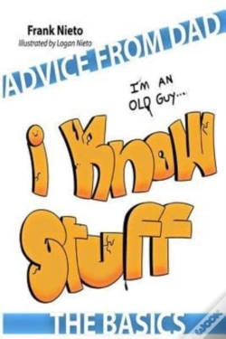 Capa do artigo Advice From Dad: I'M An Old Guy. I Know