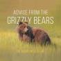 Advice From The Grizzly Bears - Preview