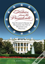 Advice From The Presidents