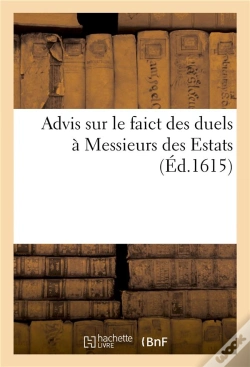 Capa do artigo Advis Sur Le Faict Des Duels A Messieurs Des Estats