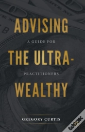 Capa do artigo Advising The Ultra-Wealthy
