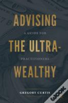 Advising The Ultra-Wealthy