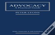 Advocacy: A Practical Guide