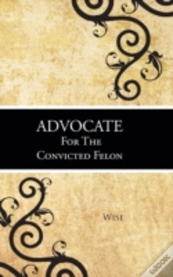 Capa do artigo Advocate For The Convicted Felon