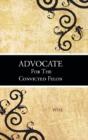 Advocate For The Convicted Felon - Preview