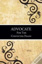 Capa do artigo Advocate For The Convicted Felon