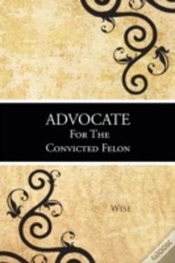 Capa do artigo Advocate For The Convicted Felon
