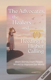 Capa do artigo Advocates, The Healers And Heeding A Higher Calling