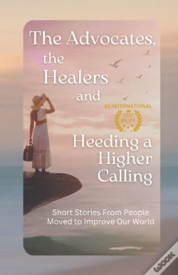 Capa do artigo Advocates, The Healers And Heeding A Higher Calling