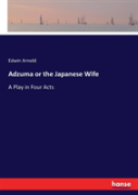 Adzuma Or The Japanese Wife