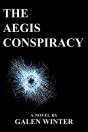 Aegis Conspiracy: A Novel - Preview
