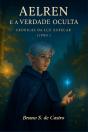 Aelren E A Verdade Oculta - Preview