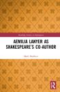 Aemilia Lanyer As Shakespeareâ€™S Co-Author - Preview
