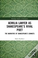 Aemilia Lanyer As Shakespeareâ€™S Rival Poet