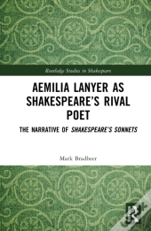Aemilia Lanyer As Shakespeareâ€™S Rival Poet
