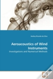 Aeroacoustics Of Wind Instruments