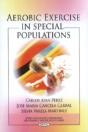 Aerobic Exercise In Special Populations - Preview