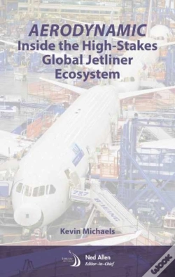 Capa do artigo Aerodynamic: Inside The High-Stakes Global Jetliner Ecosystem