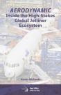 Aerodynamic: Inside The High-Stakes Global Jetliner Ecosystem - Preview