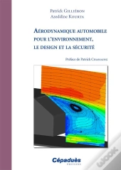 Aérodynamique Automobile Pour L'Environnement, Le Design Et La Sécurité