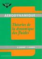 Aerodynamique ; Theories De La Dynamique Des Fluides - Preview
