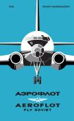 Aeroflot Â€“ Fly Soviet