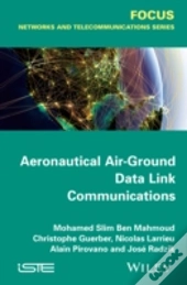 Aeronautical Air-Ground Data Link Communications