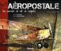 Aéropostale, Les Carnets De Vol De Léopold - Preview