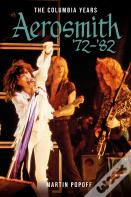 Aerosmith Â€™72â€“Â€™82