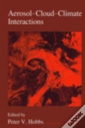 Aerosol-Cloud-Climate Interactions