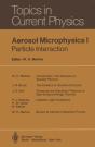 Aerosol Microphysics I - Preview