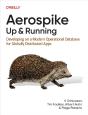 Aerospike: Up And Running - Preview