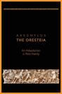 Aeschylus The Oresteia - Preview