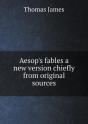 Aesop'S Fables A New Version Chiefly From Original Sources - Preview
