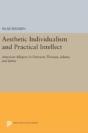 Aesthetic Individualism And Practical Intellect - Preview