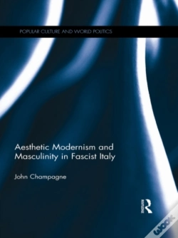 Capa do artigo Aesthetic Modernism And Masculinity In Fascist Italy