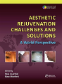 Aesthetic Rejuvenation Challenges And Solutions - Preview