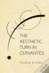 Aesthetic Turn In Cervantes