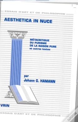 Capa do artigo Aesthetica In Nuce : Métacritique Du Purisme De La Raison Pure Et Autres Textes